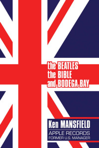 The Beatles, The Bible and Bodega Bay : A Long and Winding Road The Beatles, The Bible and Bodega Bay : A Long and Winding Road
