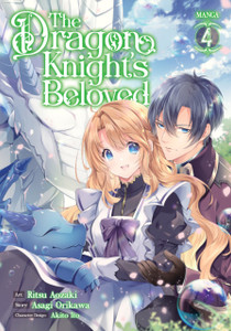The Dragon Knight's Beloved (Manga) Vol. 4