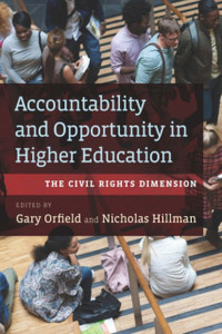 Accountability and Opportunity in Higher Education : The Civil Rights Dimension
