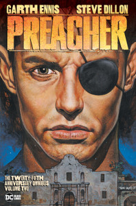Preacher: The 25th Anniversary Omnibus Vol. 2 Preacher: The 25th Anniversary Omnibus Vol. 2