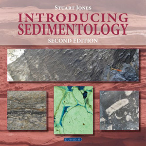 Introducing Sedimentology Introducing Sedimentology