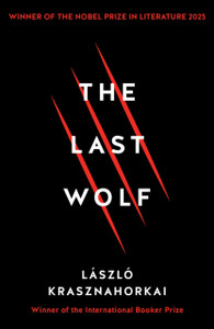 The Last Wolf & Herman: Winner of the Nobel Prize in Literature 2025