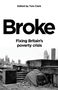 Broke : Fixing Britain's poverty crisis