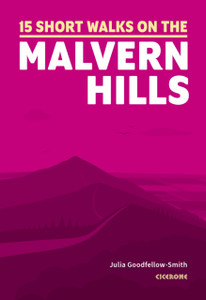 Short Walks on the Malvern Hills Short Walks on the Malvern Hills