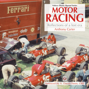 Motor Racing - Reflections of a Lost Era