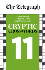 The Telegraph Cryptic Crosswords 11 The Telegraph Cryptic Crosswords 11