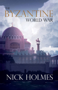 The Byzantine World War The Byzantine World War