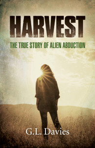 Harvest - The True Story of Alien Abduction Harvest - The True Story of Alien Abduction