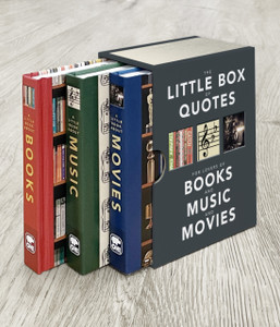 The Little Box of Quotes : For Lovers of Books, Music and Movies The Little Box of Quotes : For Lovers of Books, Music and Movies