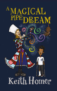 A Magical Pipe Dream A Magical Pipe Dream