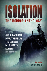 Isolation: The horror anthology Isolation: The horror anthology