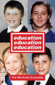 Education, Education, Education Education, Education, Education