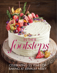 In Their Footsteps: Celebrating 25 years of baking at Jervaulx Abbey