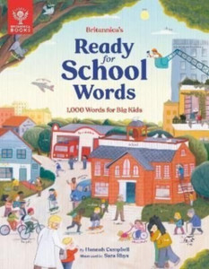 Britannica's Ready-for-School Words : 1,000 Words for Big Kids