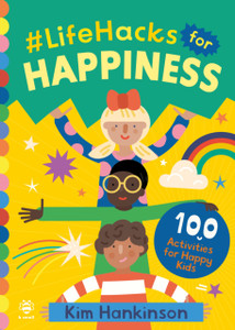 #LifeHacks for Happiness : 100 Activities for Happy Kids #LifeHacks for Happiness : 100 Activities for Happy Kids