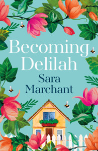 Becoming Delilah Becoming Delilah