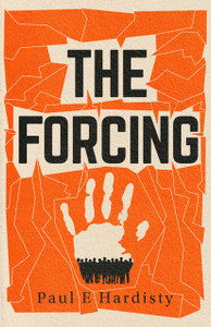 The Forcing : The MUST-READ, clarion-call climate-change thriller The Forcing : The MUST-READ, clarion-call climate-change thriller