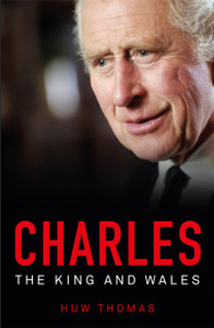 Charles: The King and Wales Charles: The King and Wales