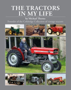 The Tractors In My Life The Tractors In My Life