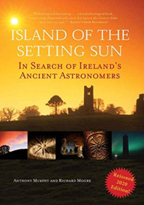 Island of the Setting Sun : In Search of Ireland's Ancient Astronomers
