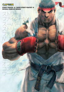 Street Fighter IV & Super Street Fighter IV: Official Complete Works Street Fighter IV & Super Street Fighter IV: Official Complete Works