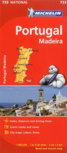 Portugal & Madeira - Michelin National Map 733 Portugal & Madeira - Michelin National Map 733