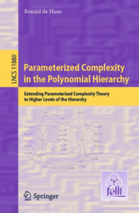 Parameterized Complexity in the Polynomial Hierarchy: Extending Parameterized Complexity Theory to Higher Levels of the Hierarchy