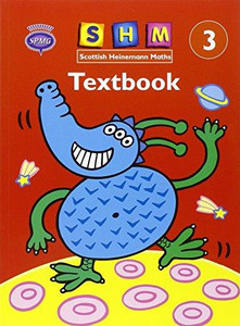 Scottish Heinemann Maths 3: Textbook Scottish Heinemann Maths 3: Textbook