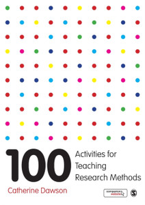 100 Activities for Teaching Research Methods 100 Activities for Teaching Research Methods