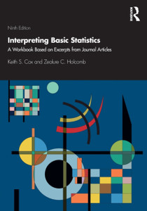 Interpreting Basic Statistics : A Workbook Based on Excerpts from Journal Articles Interpreting Basic Statistics : A Workbook Based on Excerpts from Journal Articles
