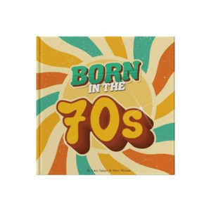 Born In The 70s Born In The 70s