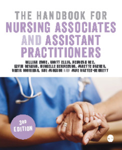 The Handbook for Nursing Associates and Assistant Practitioners The Handbook for Nursing Associates and Assistant Practitioners