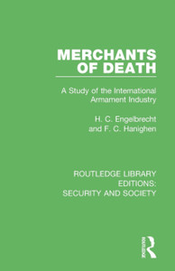 Merchants of Death : A Study of the International Armament Industry Merchants of Death : A Study of the International Armament Industry