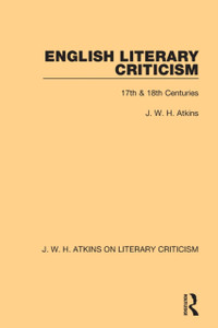 English Literary Criticism : 17th & 18th Centuries English Literary Criticism : 17th & 18th Centuries