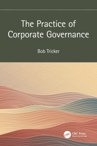 The Practice of Corporate Governance The Practice of Corporate Governance