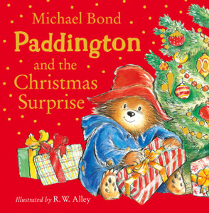 Paddington and the Christmas Surprise Paddington and the Christmas Surprise
