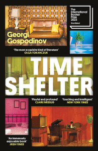 Time Shelter : Winner of the Premio Strega Europeo