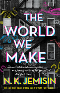 The World We Make The World We Make