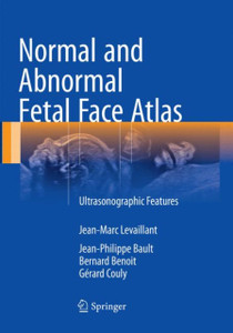 Normal and Abnormal Fetal Face Atlas : Ultrasonographic Features