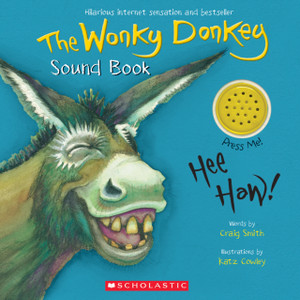 The Wonky Donkey Sound Book The Wonky Donkey Sound Book