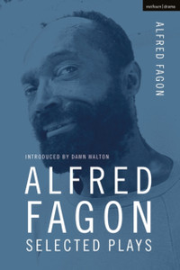 Alfred Fagon Selected Plays Alfred Fagon Selected Plays