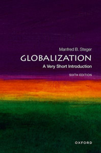 Globalization: A Very Short Introduction Globalization: A Very Short Introduction