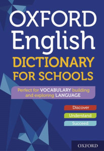 Oxford English Dictionary for Schools Oxford English Dictionary for Schools