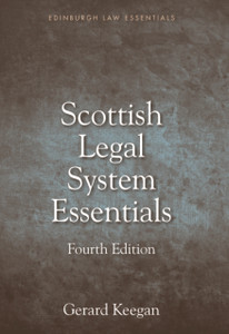 Scottish Legal System Essentials, 4th Edition Scottish Legal System Essentials, 4th Edition
