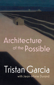 Architecture of the Possible Architecture of the Possible