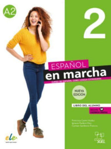 Espanol en marcha - Nueva edicion (2021 ed.) : Libro del alumno + licencia di Espanol en marcha - Nueva edicion (2021 ed.) : Libro del alumno + licencia di