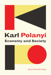 Economy and Society - Selected Writings Economy and Society - Selected Writings