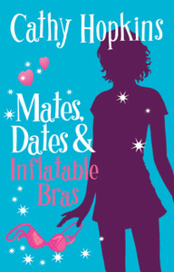 Mates, Dates and Inflatable Bras Mates, Dates and Inflatable Bras
