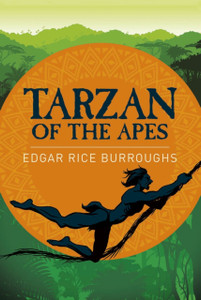 Tarzan of the Apes Tarzan of the Apes