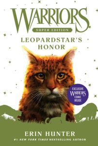 Warriors Super Edition: Leopardstar's Honor Warriors Super Edition: Leopardstar's Honor